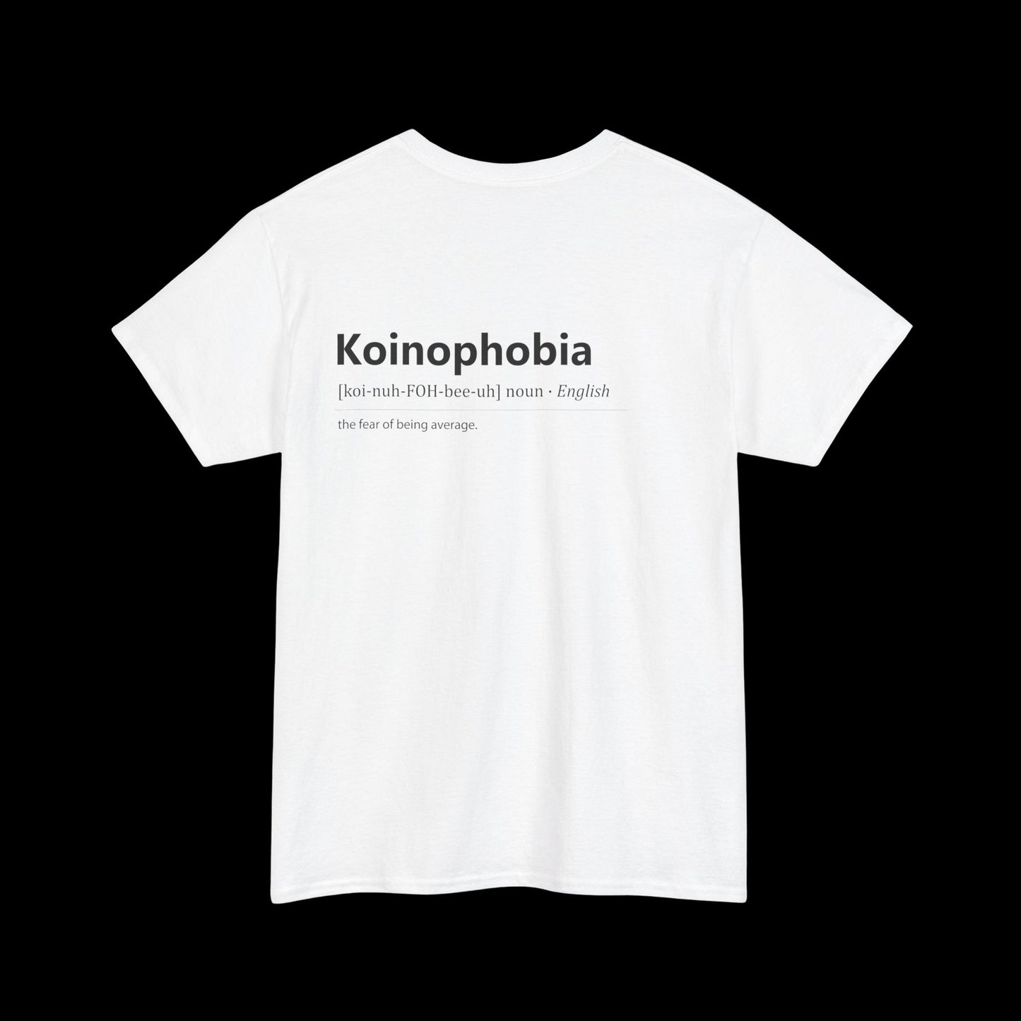 Koinophobia Tee